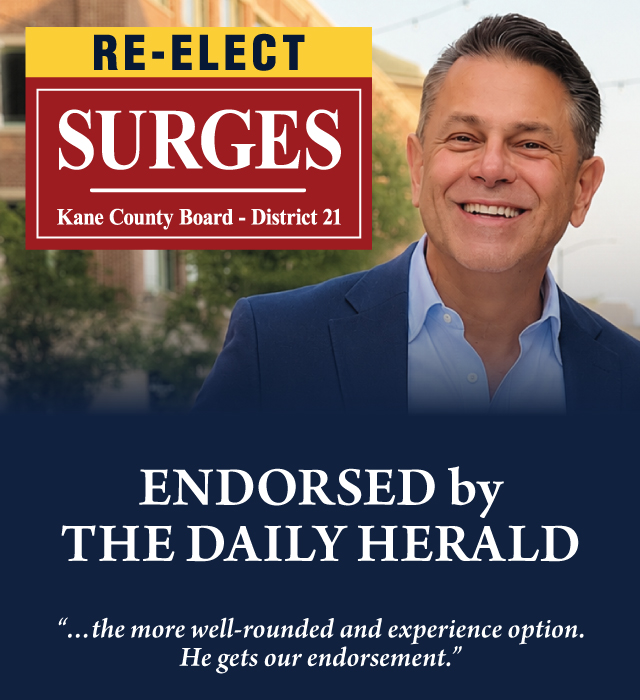 Re-Elect Surges, Kane County Board District 21 &mdash; Endorsed by The Daily Herald